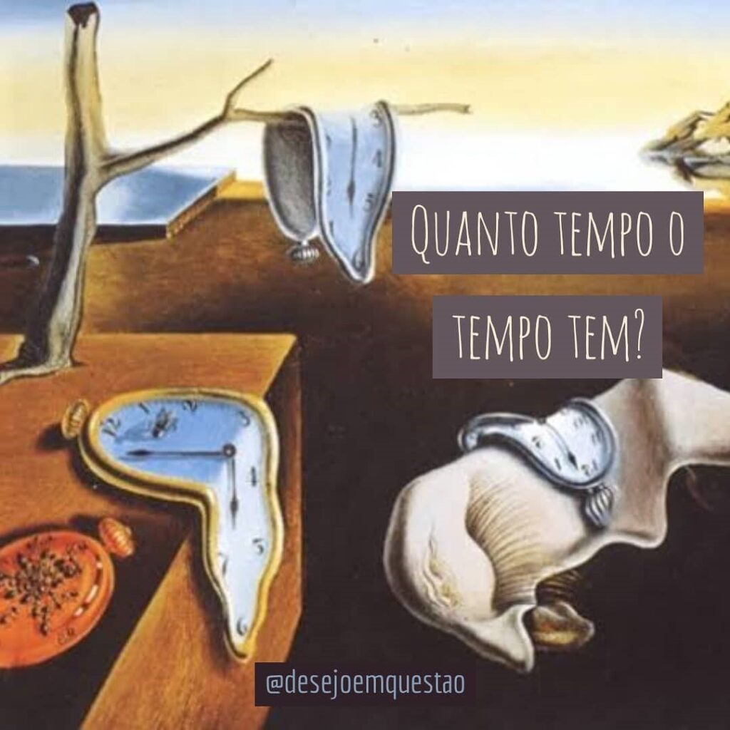 Quanto tempo o tempo tem, surrealismo, psicanálise